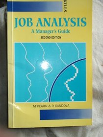 Job Analysis: A Practical Guide for Managers (Developing Skills)