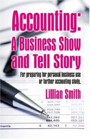 Accounting: A Business Show and Tell Story