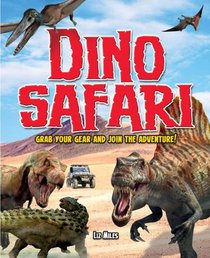 Dino Safari: Go Wild on a Prehistoric Adventure!