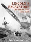 Lincoln's Excavators The Ruston Years 1875-1930