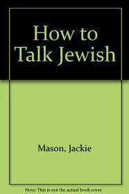 How to talk Jewish