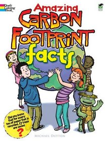Amazing Carbon Footprint Facts (Dover Pictorial Archives)