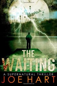 The Waiting: A Supernatural Thriller