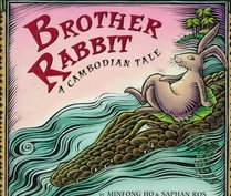 Brother Rabbit: A Cambodian Tale