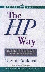 The Hp Way: How Bill Hewlett and I Built Our Company (Audio Cassette) (Abridged)