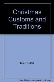 Christmas Customs & Traditions