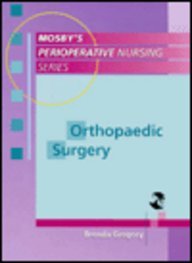 Orthopaedic Surgery (Mosby's Perioperative Nursing)