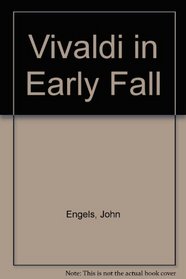 Vivaldi in Early Fall: Poems