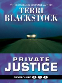 Private Justice (Newpoint 911, Bk 1) (Large Print)