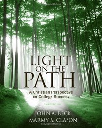 Light on the Path: A Christian Perspective on College Success