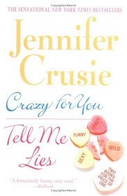 Crazy for You / Tell Me Lies