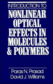 Introduction to Nonlinear Optical Effects in Molecules and Polymers