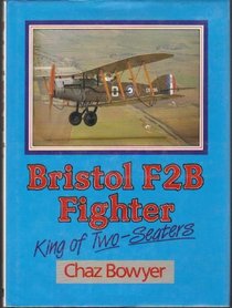 Bristol Fighter: King of the Two Seaters