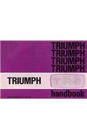 The Triumph Tr6 Drivers Handbook: Us Spec 1969 Edition