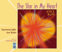 The Star in My Heart: Experiencing Sophia, Inner Wisdom