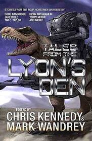 Tales from the Lyon's Den: Stories from the Four Horsemen Universe (Four Horsemen Tales, Bk 4)