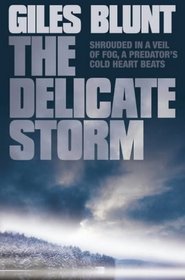 The Delicate Storm (John Cardinal, Bk 2)