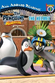 The Helmet (The Penguins of Madagascar)