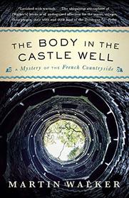 The Body in the Castle Well (Bruno, Chief of Police, Bk 12)