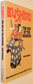 Bushida: The Way of the Warrior