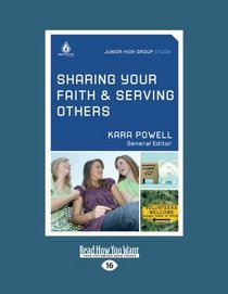 Sharing Your Faith and Serving Others: Junior High Study Group (Uncommon)