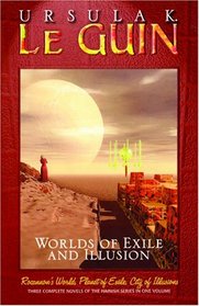 Worlds Of Exile And Illusion: Three Complete Novels Of The Hainish Series In One Volume (Hainish Series) [UNABRIDGED]