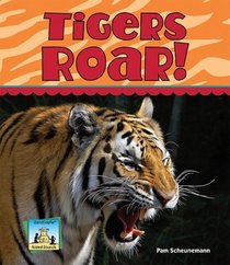 Tigers Roar! (Animal Sounds)