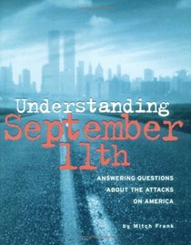 Understanding September 11th: Answering Questions About the Attacks on America