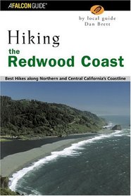 Hiking the Redwood Coast : Best Hikes along Northern and Central California's Coastline (State Hiking Series)