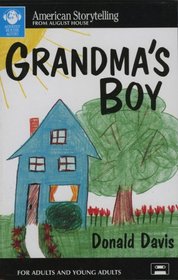 Grandma's Boy (American Storytelling from August House)