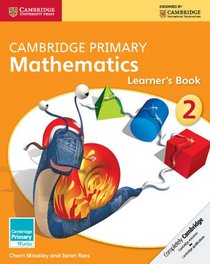 Cambridge Primary Mathematics Stage 2 Learner's Book (Cambridge International Examinations)