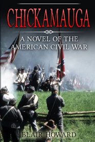 Chickamauga: A Novel of the American Civil War