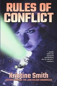 Rules of Conflict (The Jani Kilian Chronicles) (Volume 2)