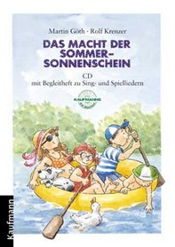 Das macht der Sommersonnenschein. CD.