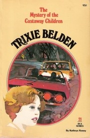 The Mystery of the Castaway Children (Trixie Belden, Bk 21)