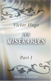 Les misrables: Part 1. Fantine
