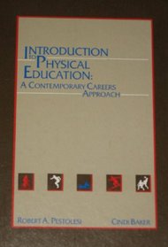 Introduction to Physical Education: A Contemporary Careers Approach