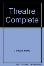 Theatre Complet, 3 Volumes (Classiques Garnier)