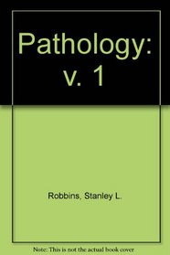 Pathology: v. 1