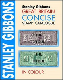 Great Britain Concise Catalogue 2005 (Stamp Catalogue)