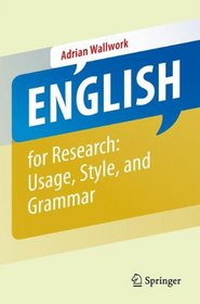 English for Research: Usage, Style, and Grammar