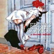 Erotic Comics - A Graphic History 1
