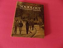 Sociology: A conceptual approach