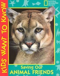 Kids Want To Know: Saving Our Animal Friends