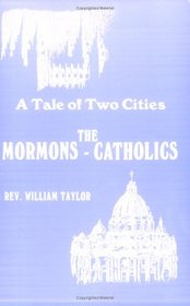 Tale of Two Cities: Mormons vs. Catholics