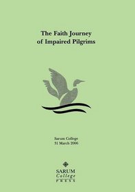 The Faith Journey of Impaired Pilgrims