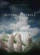 One Step Behind: A Kurt Wallander Mystery (Kurt Wallander Mysteries)