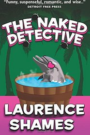 The Naked Detective (Key West, Bk 8)