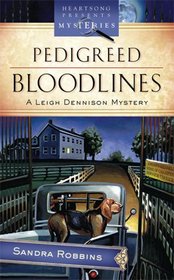 Pedigreed Bloodlines (Leigh Dennison, Bk 1)