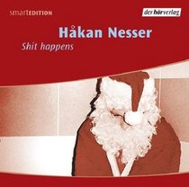 Shit Happens : vollstandige Lesung (Audio CD) (German Edition)